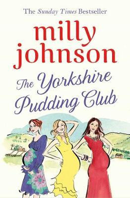 Milly Johnson / The Yorkshire Pudding Club
