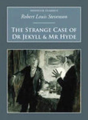 Robert Louis Stevenson / The Strange Case of Dr Jekyll & Mr Hyde
