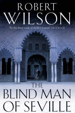 Robert Wilson / The Blind Man of Seville (Large Paperback)
