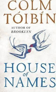 Colm Toibin / House of Names (Large Paperback)