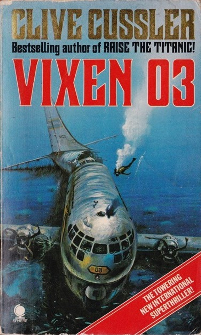 Clive Cussler / Vixen 03 ( A Dirk Pitt Novel - Book 5 ) Clive Cussler / Vixen 03 ( A Dirk Pitt Novel - Book 5 )