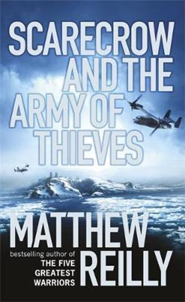 Matthew Reilly / Scarecrow and the Army of Thieves (Hardback) Matthew Reilly / Scarecrow and the Army of Thieves (Hardback)