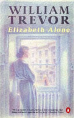 William Trevor / Elizabeth Alone