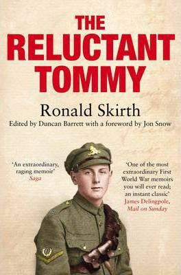Ronald Skirth / The Reluctant Tommy