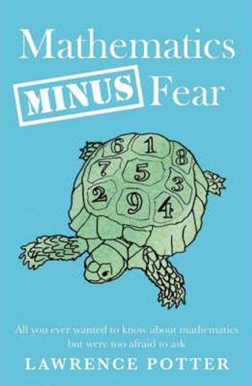 Lawrence Potter / Mathematics Minus Fear