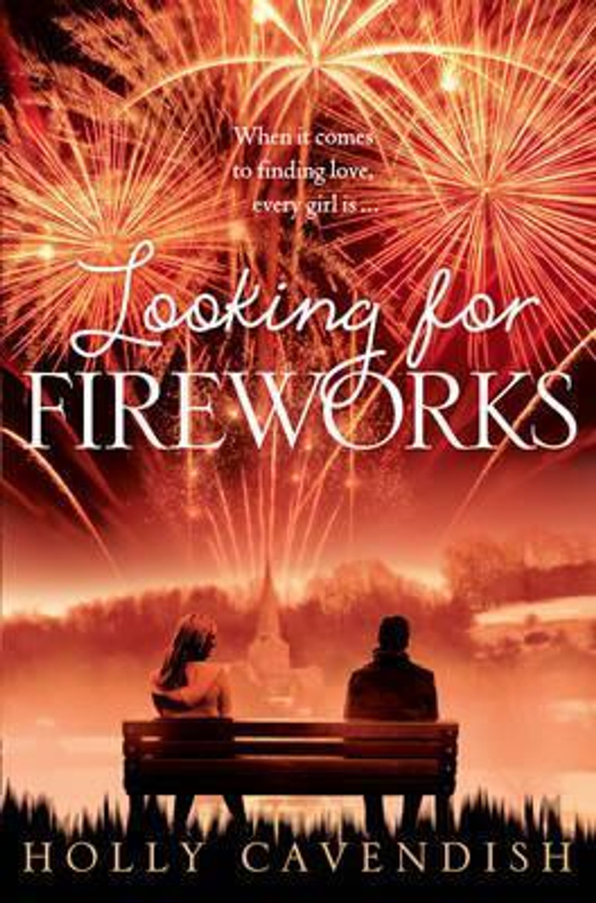 Holly Cavendish / Looking for Fireworks