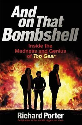 Richard Porter / And On That Bombshell