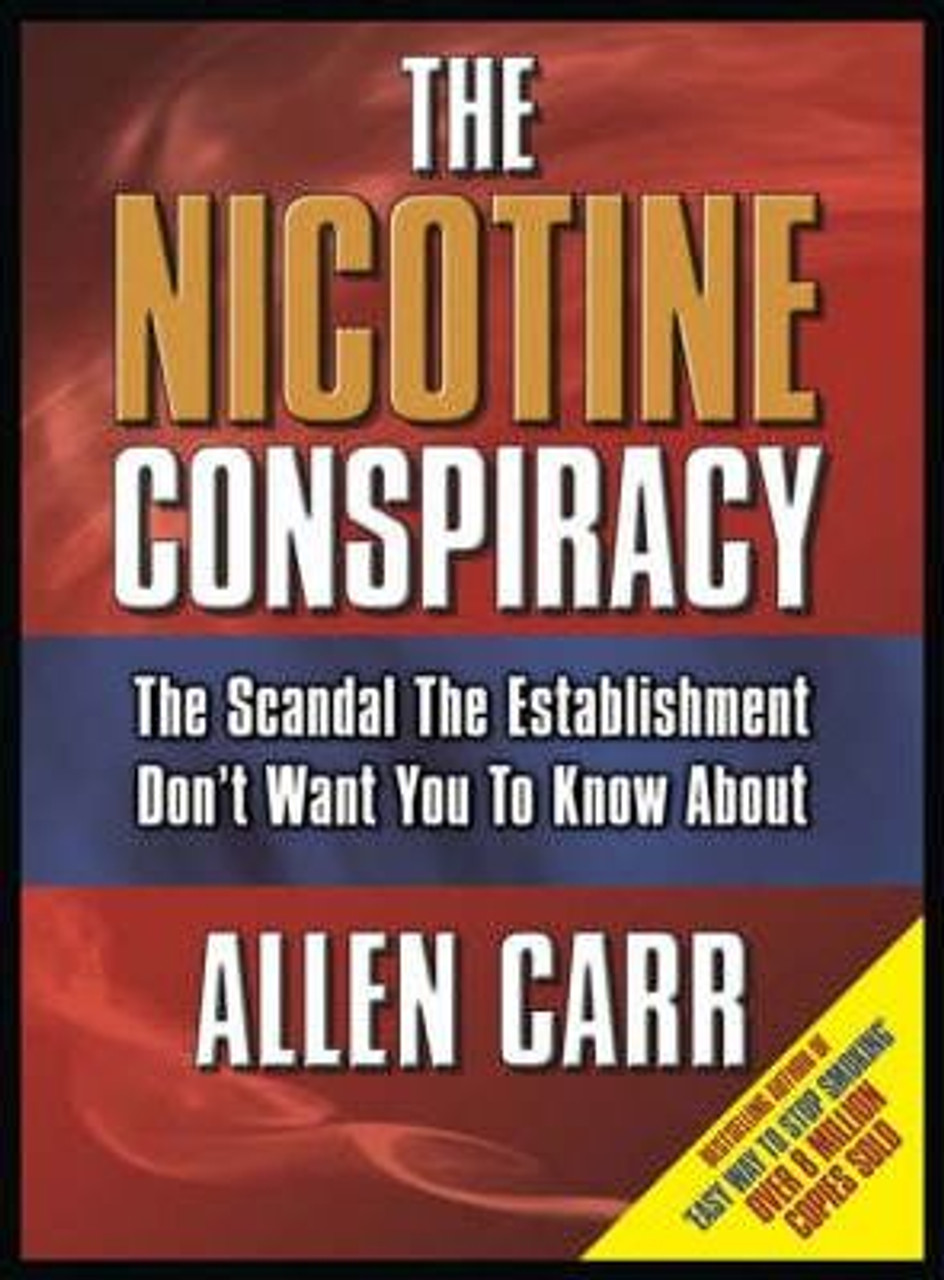 Allen Carr / Nicotine Conspiracy