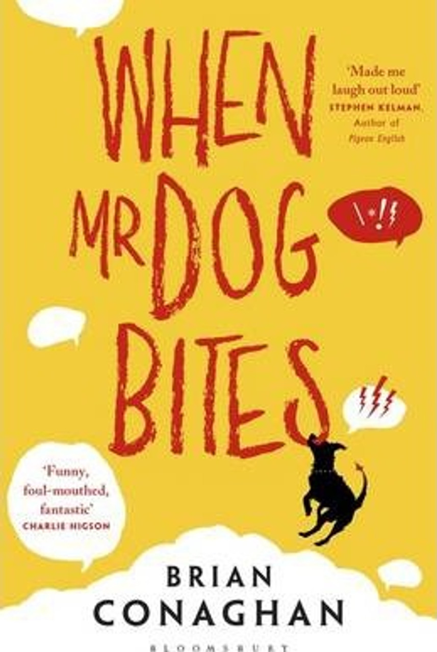 Brian Conaghan / When Mr Dog Bites