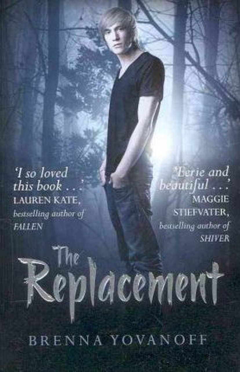 Brenna Yovanoff / The Replacement