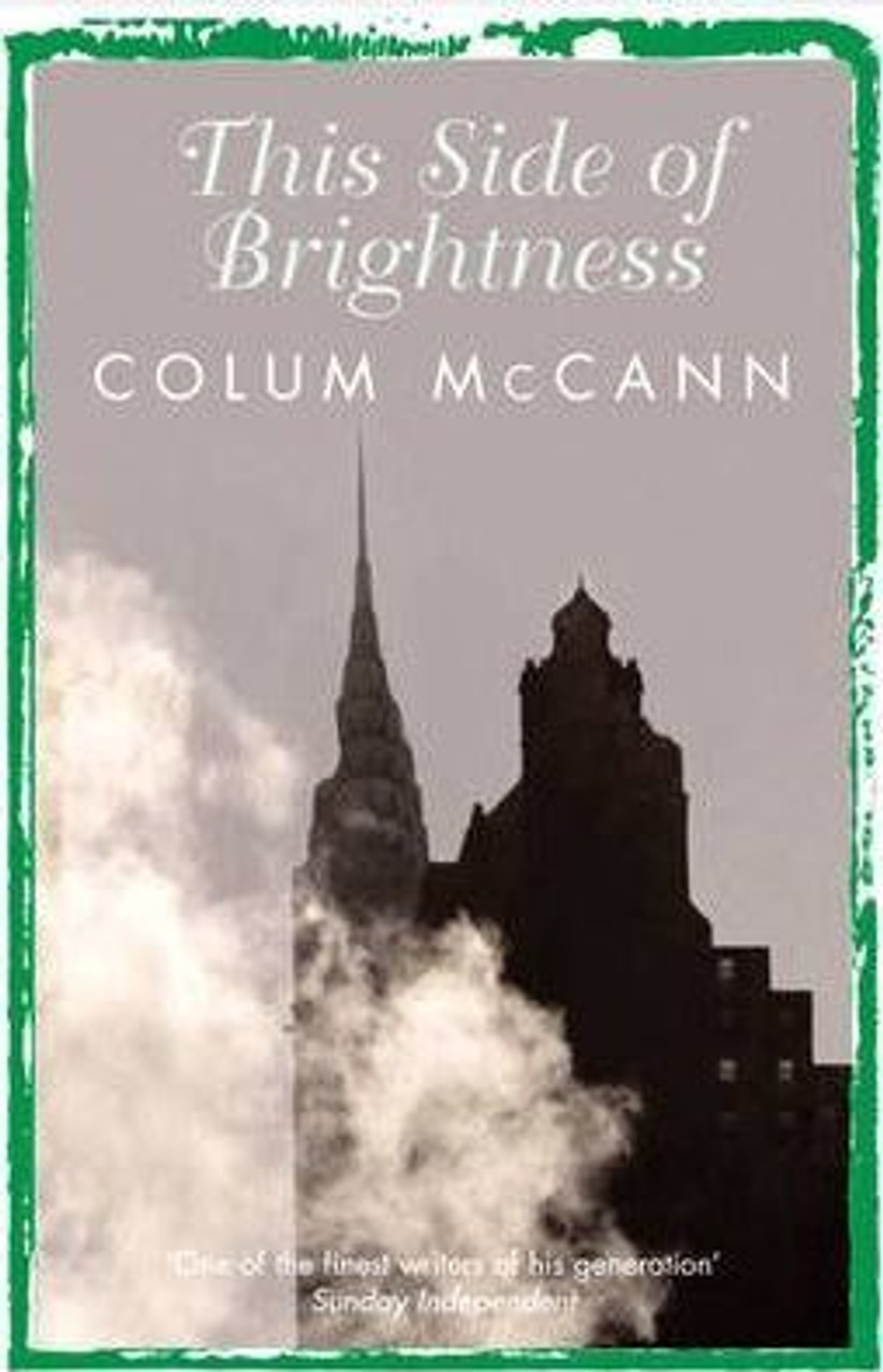 Colum McCann / This Side Of Brightness