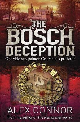 Alex Connor / The Bosch Deception