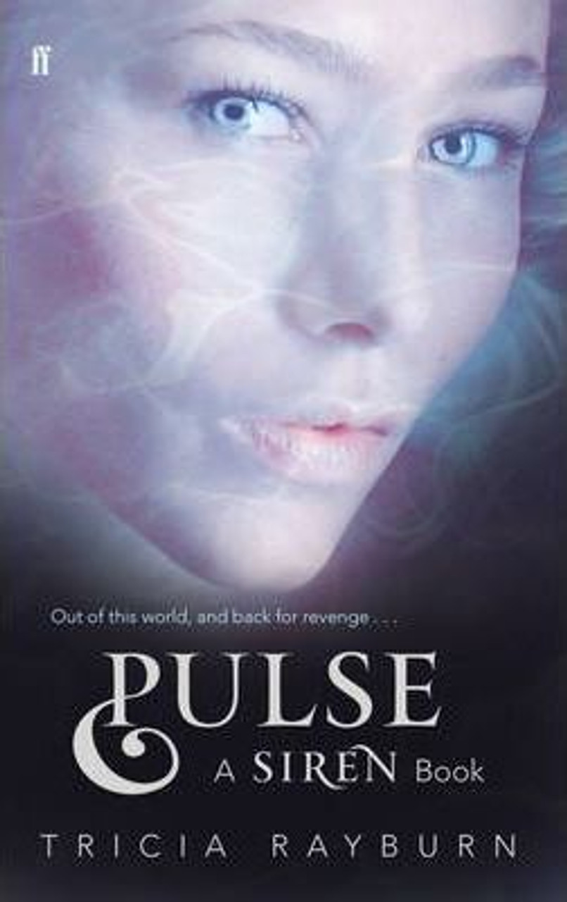 Tricia Rayburn / Pulse: A Siren Book