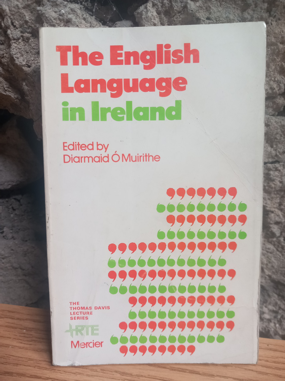 Diarmaid Ó Muirithe - The English Language in Ireland - PB Mercier 1977 - Thomas Davis lectures - Linguistics