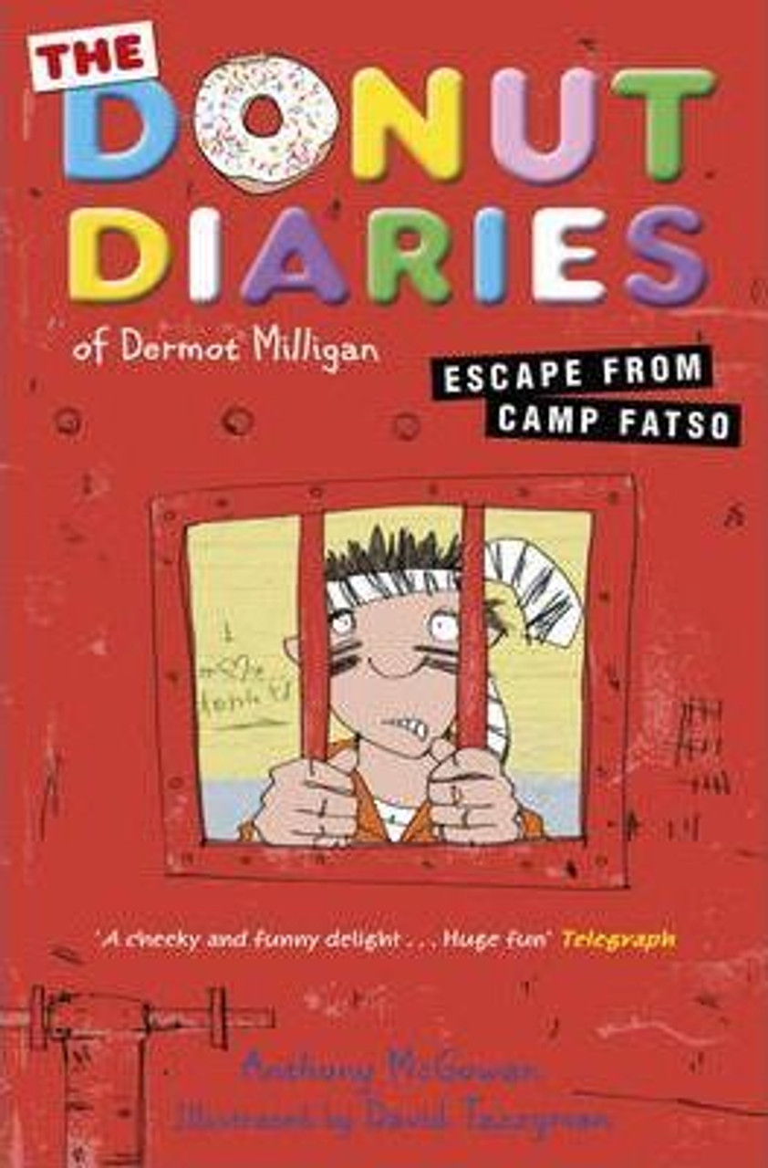 Anthony McGowan / The Donut Diaries: Escape from Camp Fatso