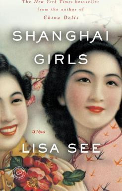 Lisa See / Shanghai Girls