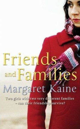 Margaret Kaine / Friends and Families