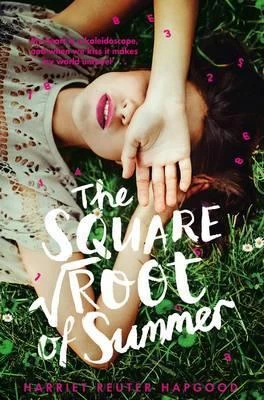 Harriet Reuter Hapgood / The Square Root of Summer