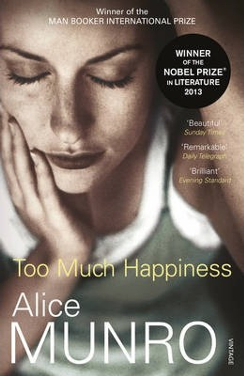 Alice Munro / Too Much Happiness