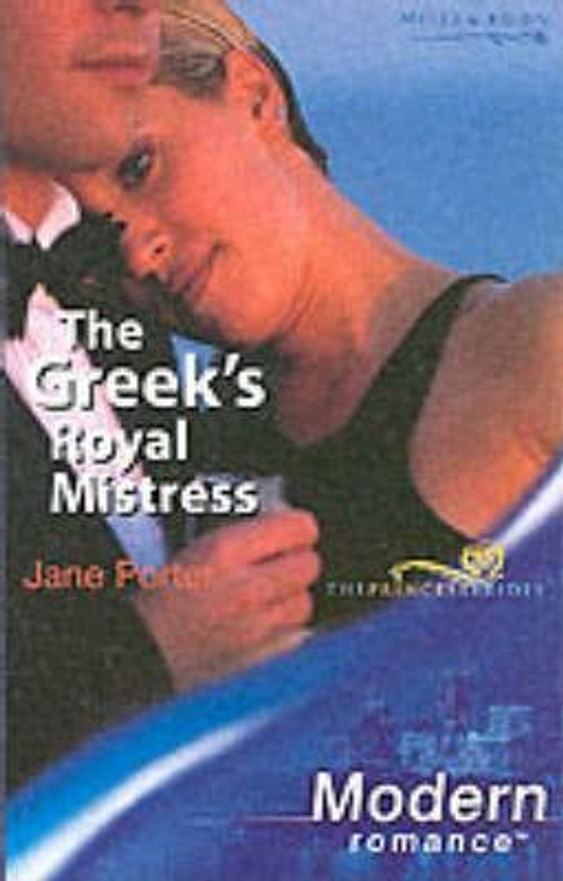 Mills & Boon / Modern / The Greek's Royal Mistress