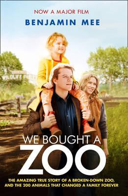 Benjamin Mee / We Bought a Zoo