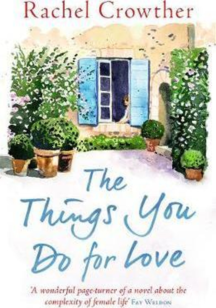 Rachel Crowther / The Things You Do for Love