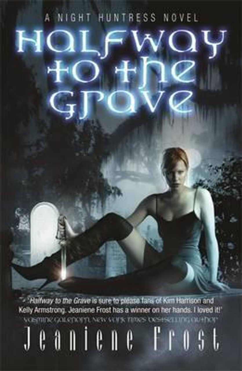 Jeaniene Frost / Halfway to the Grave