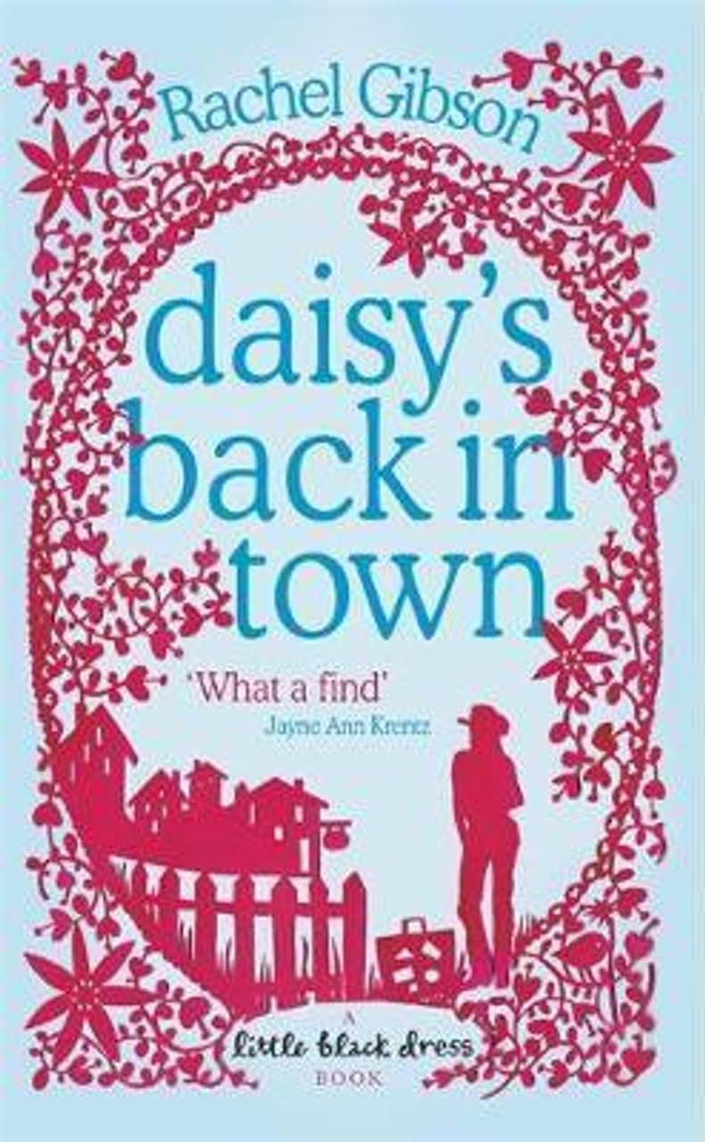 Rachel Gibson / Daisy's Back in Town