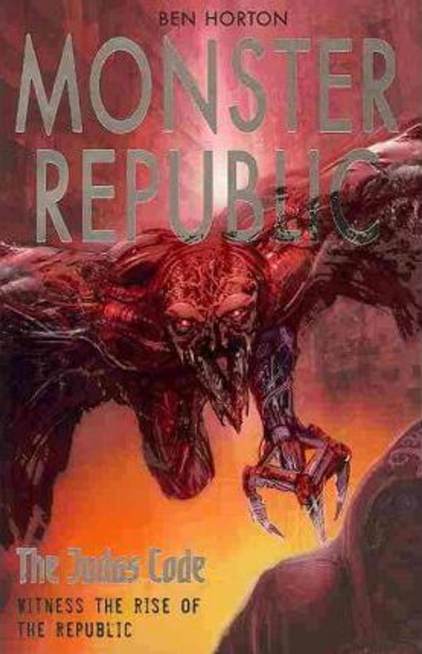 Ben Horton / Monster Republic: The Judas Code