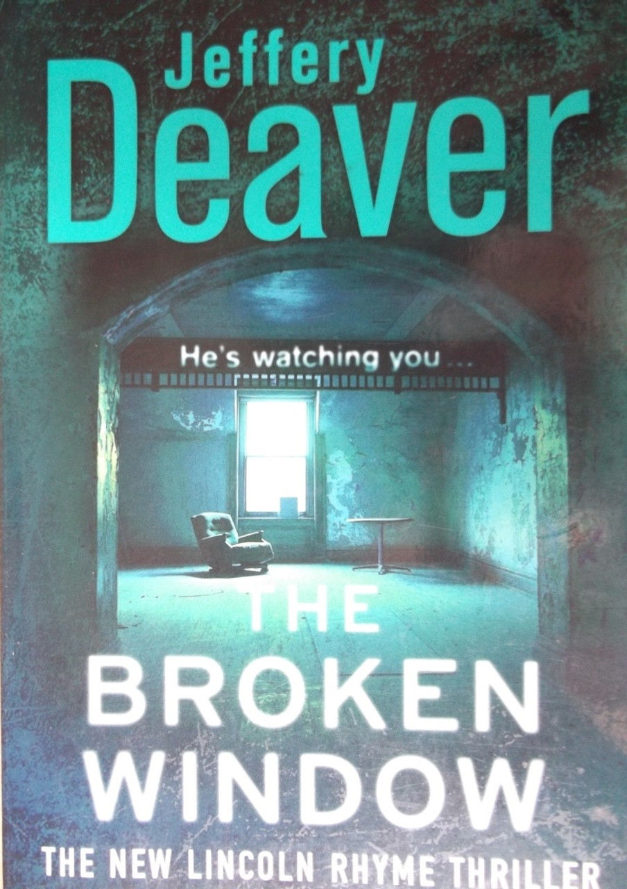 Jeffery Deaver / The Broken Window