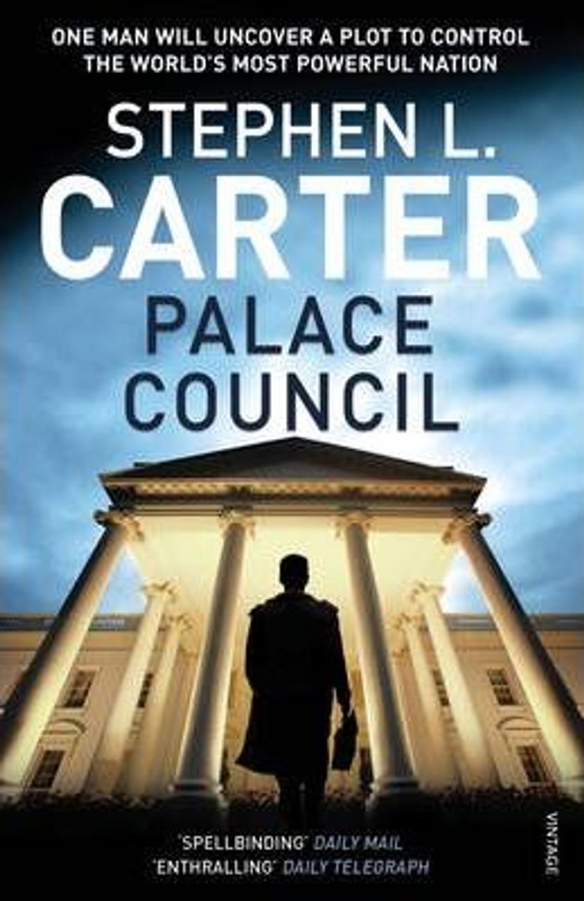 Stephen L. Carter / Palace Council