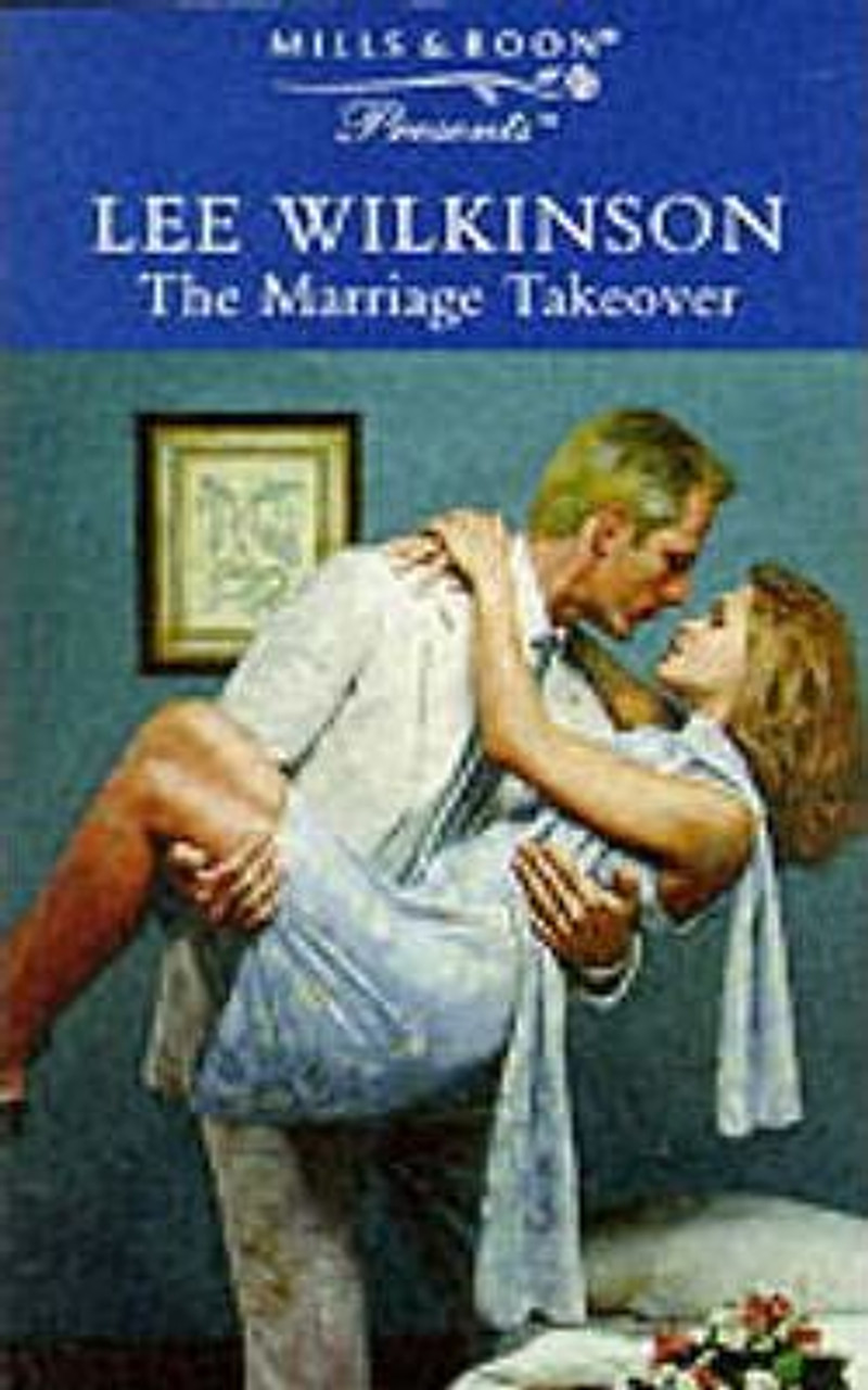 Mills & Boon / Presents / The Marriage Takeover