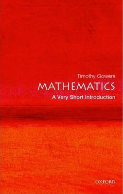 A Very Short Introduction: Mathematics