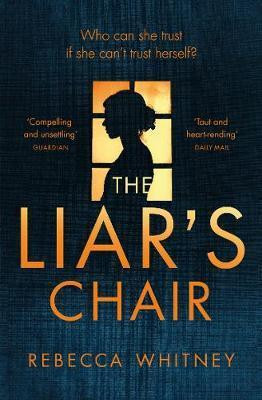 Rebecca Whitney / The Liar's Chair