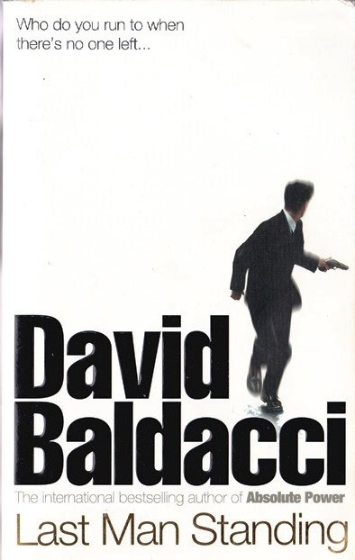 David Baldacci / Last Man Standing