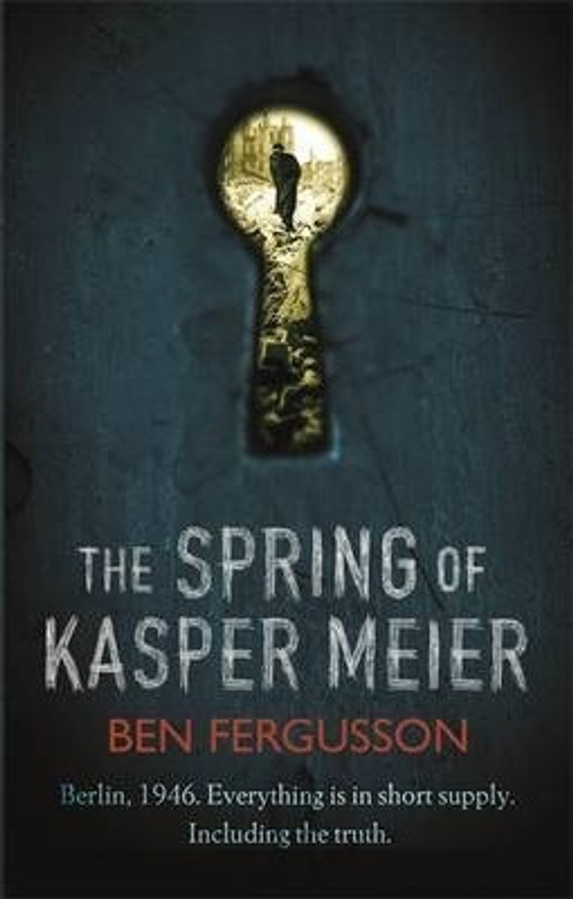 Ben Fergusson / The Spring of Kasper Meier