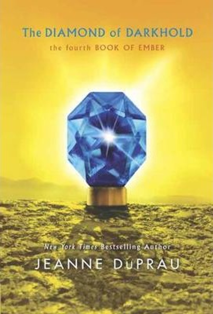 Jeanne Duprau / The Diamond of Darkhold : Book of Ember 4
