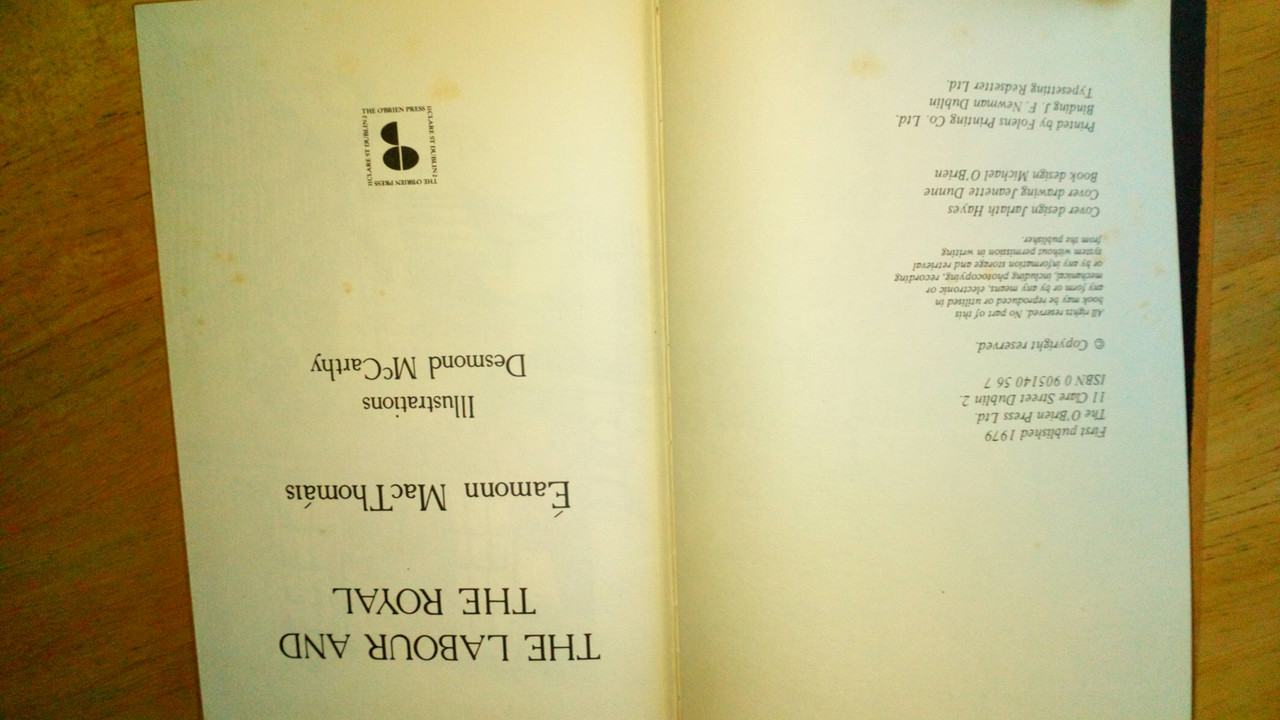 Éamonn Mac Thomáis - The Labour and the Royal - HB Illustrated Dublin 1979