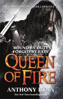 Anthony Ryan / Queen of Fire : Book 3 of Raven's Shadow