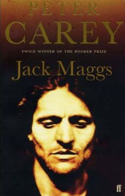 Peter Carey / Jack Maggs