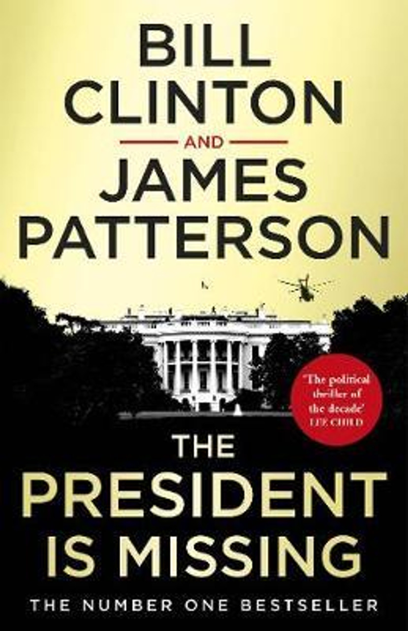 James Patterson / The President is Missing