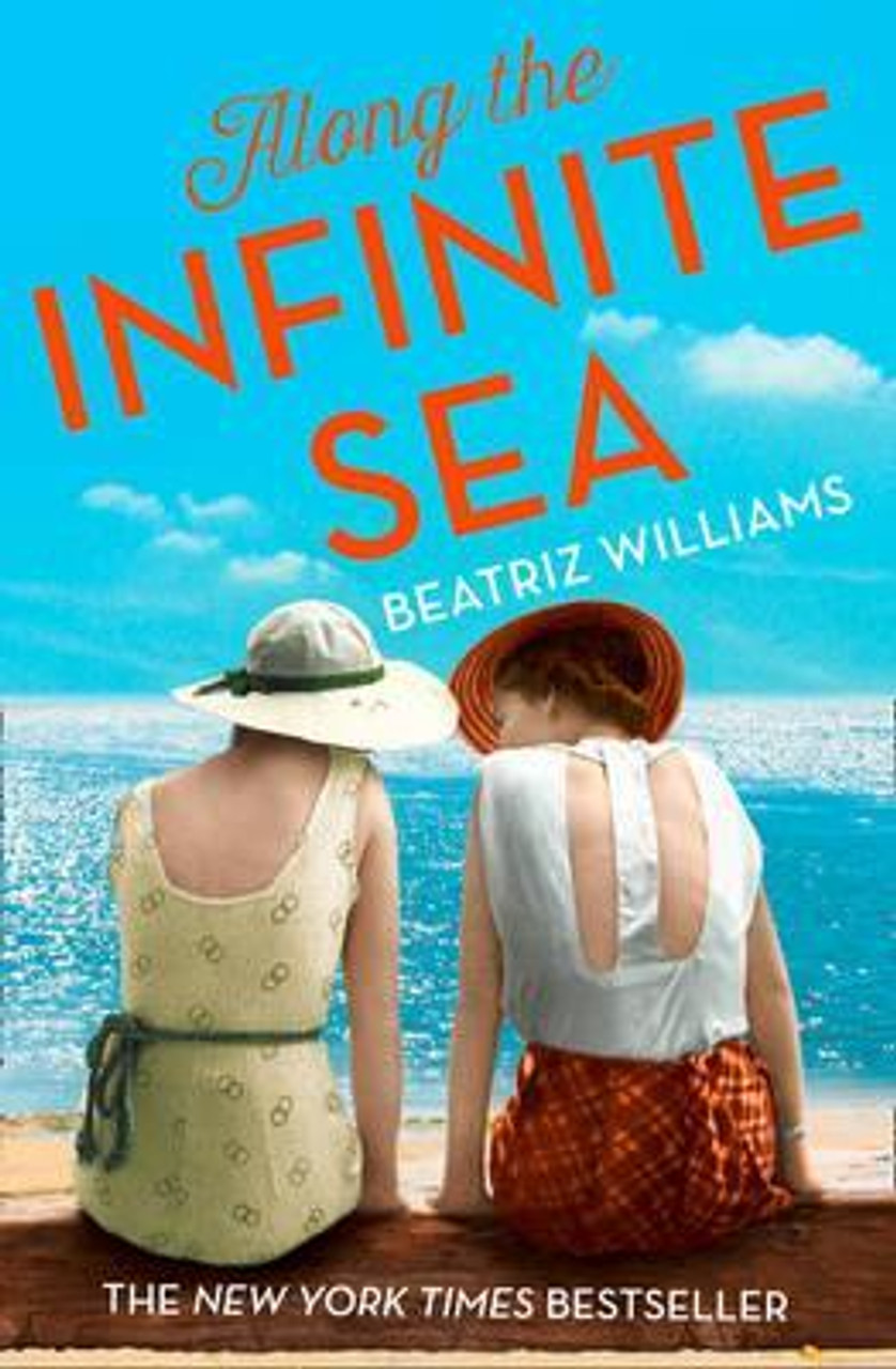 Beatriz Williams / Along the Infinite Sea