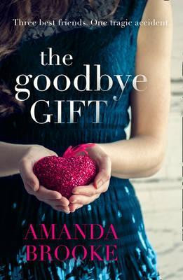 Amanda Brooke / The Goodbye Gift