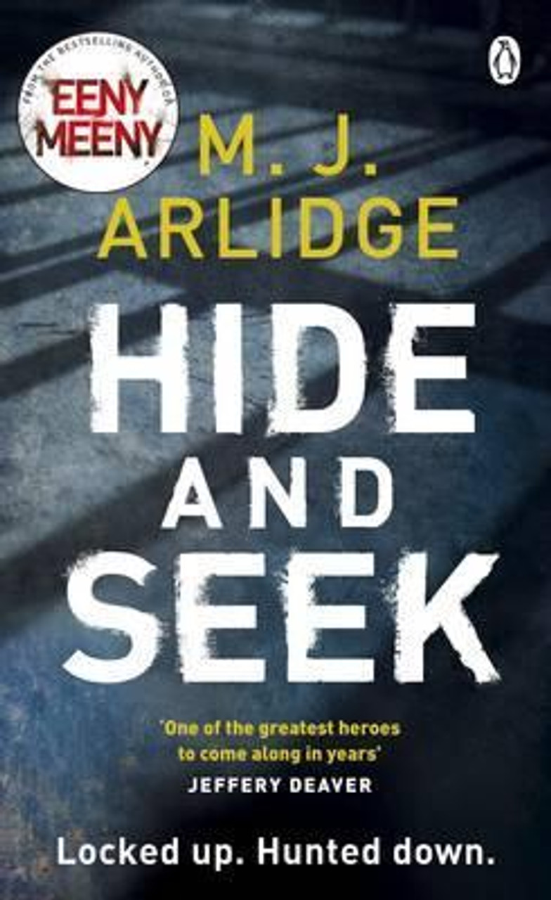 M.J. Arlidge / Hide and Seek