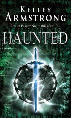 Kelley Armstrong / Haunted
