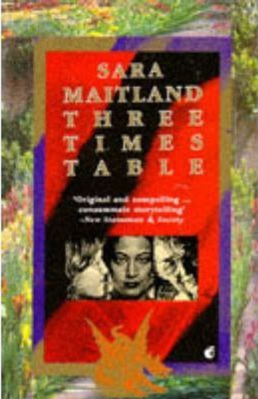 Sara Maitland / Three Times Table