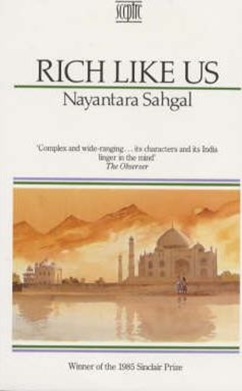 Nayantara Sahgal / Rich Like Us