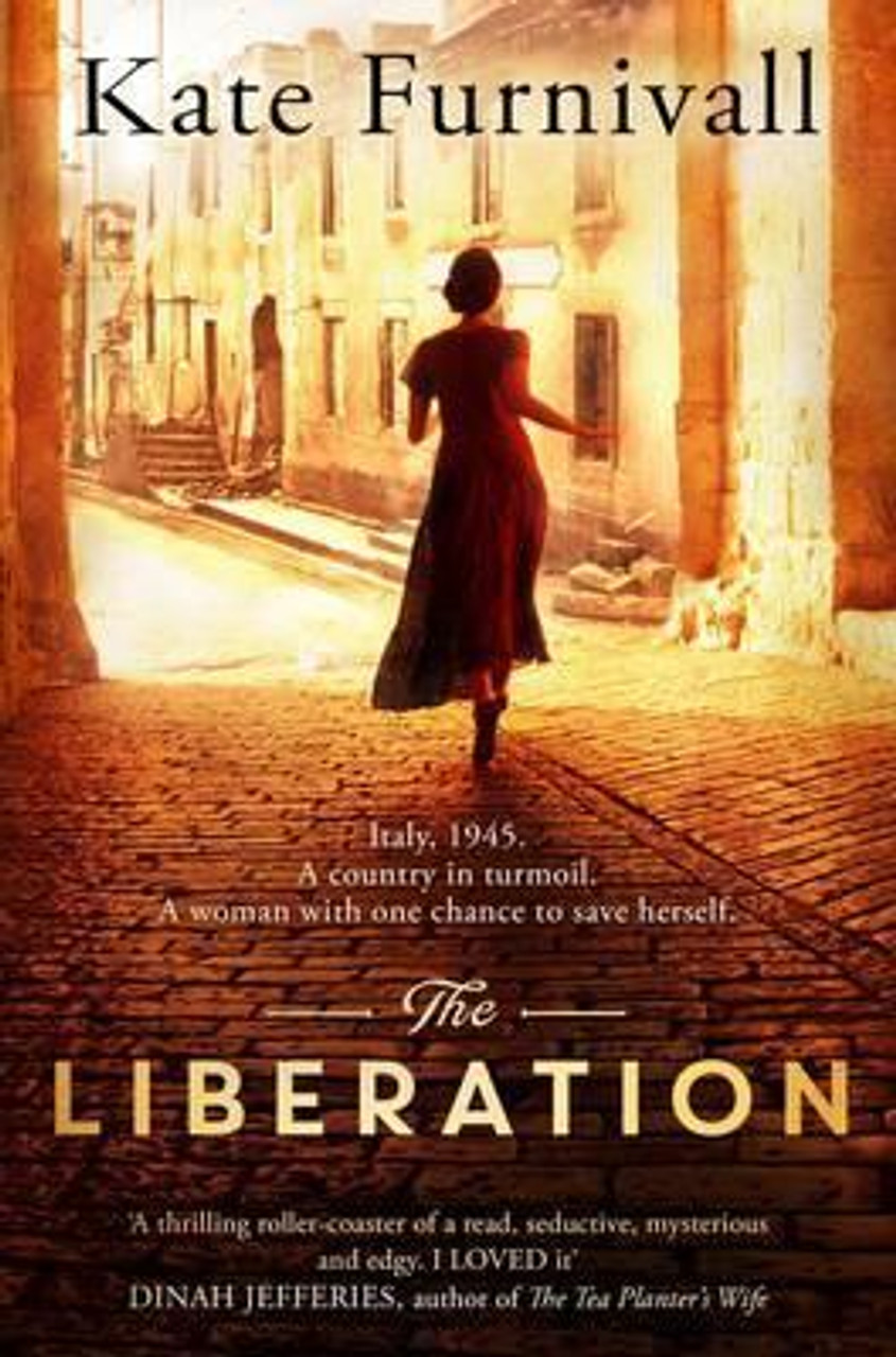 Kate Furnivall / The Liberation