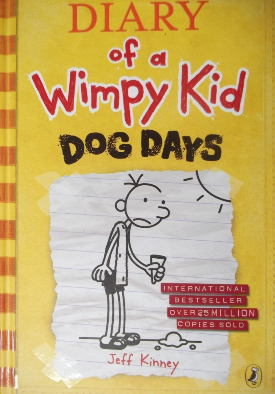 Jeff Kinney / Diary of a Wimpy Kid: Dog Days (Wimpy Kid , Book 4 )