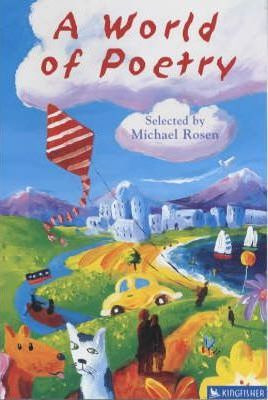 Michael Rosen / A World of Poetry